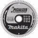 Makita SPECIALIZED Sägeb.216x30x72Z= old B-29474